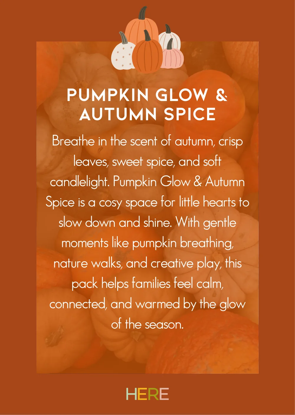 The first page of Pumpkin Glow & Autumn Spice